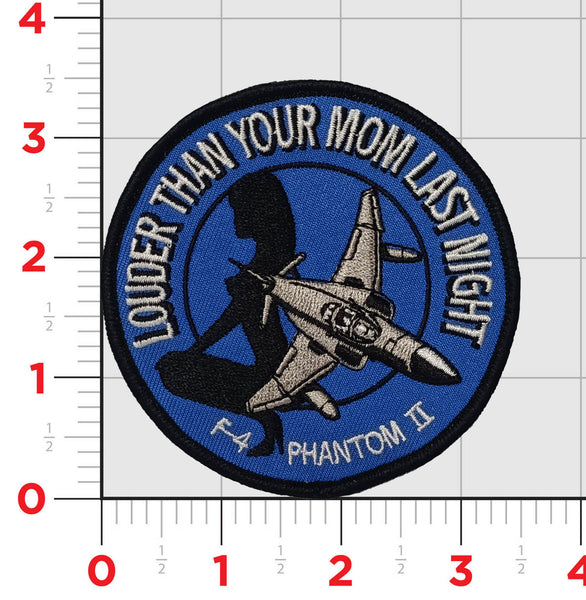 F-4 Phantom II Louder Than Your Mom Last Night Patch