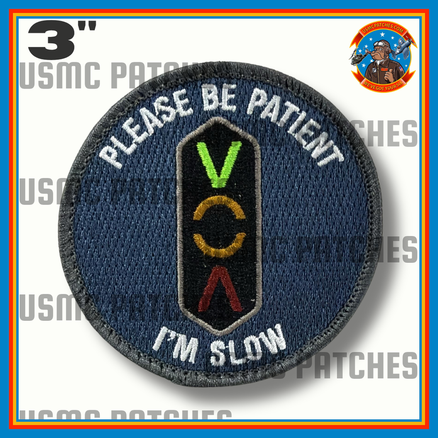 Please Be Patient I'm Slow Shoulder Patch