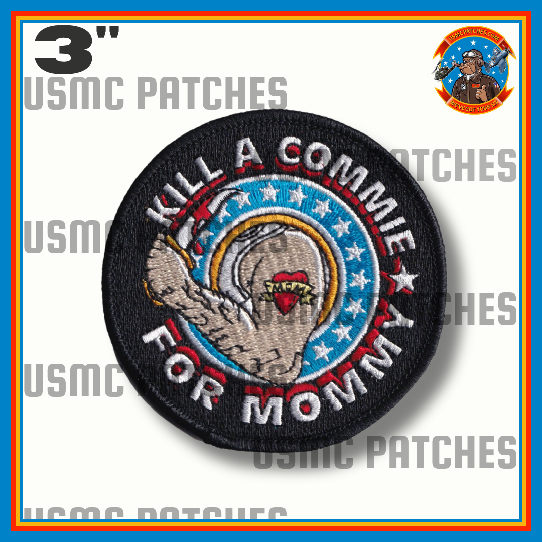 Kill A Commie For Mommy Patch