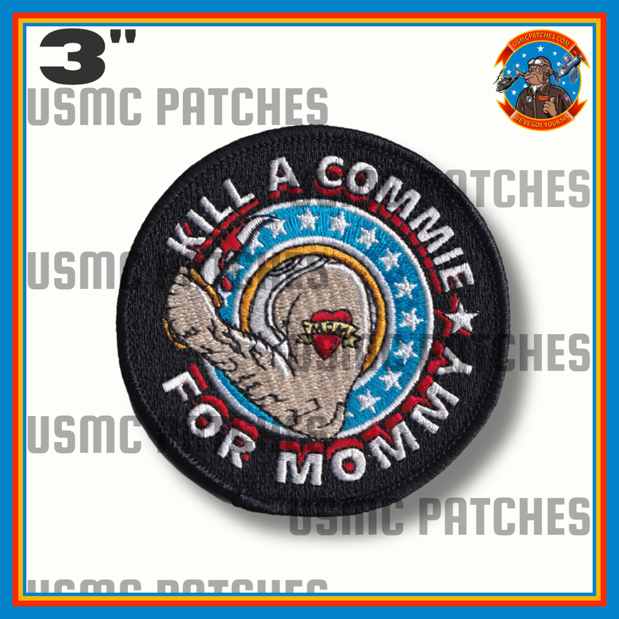 Kill A Commie For Mommy Patch