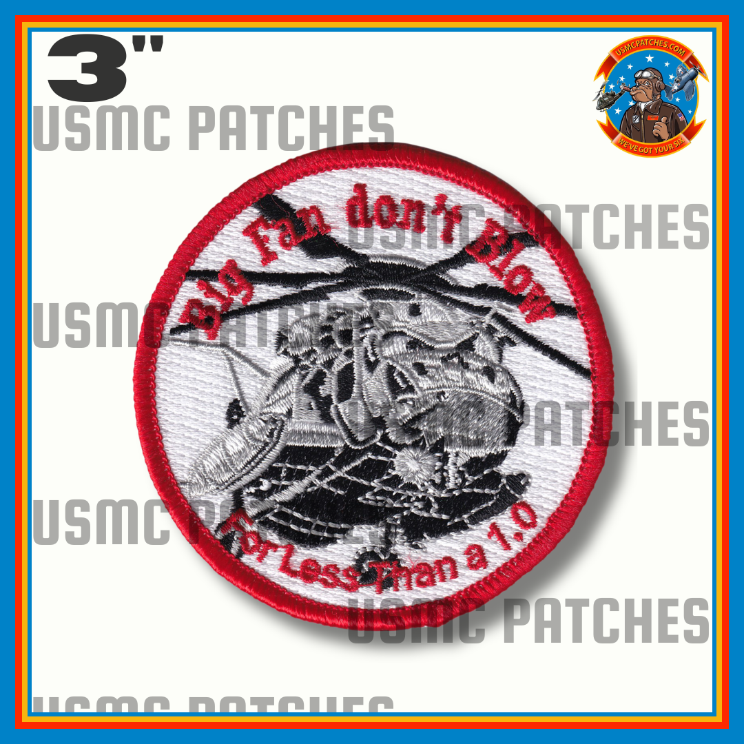 Official HMH-465 Warhorse  Big Fan Don't Blow Shoulder Patch