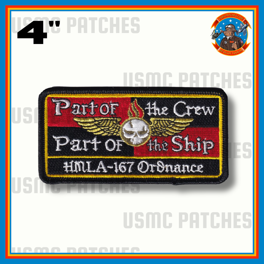 Part Of The Crew Part Of The Ship HMLA-167 Ordie Flag Patch