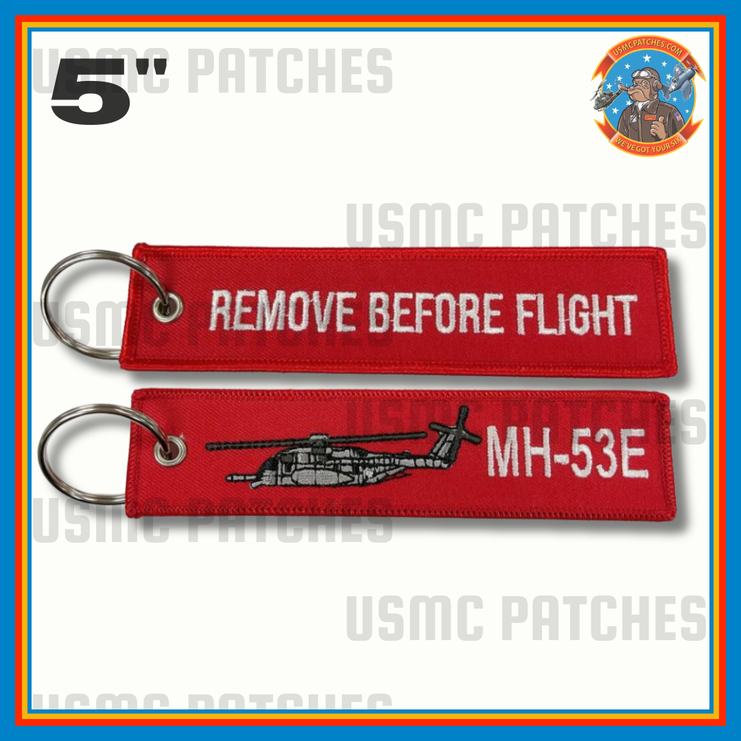 Official REMOVE BEFORE FLIGHT MH-53E Sea Dragon Key Ring