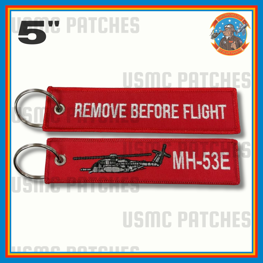 Official REMOVE BEFORE FLIGHT MH-53E Sea Dragon Key Ring
