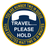 Travel...Please Hold Patch & Sticker combo