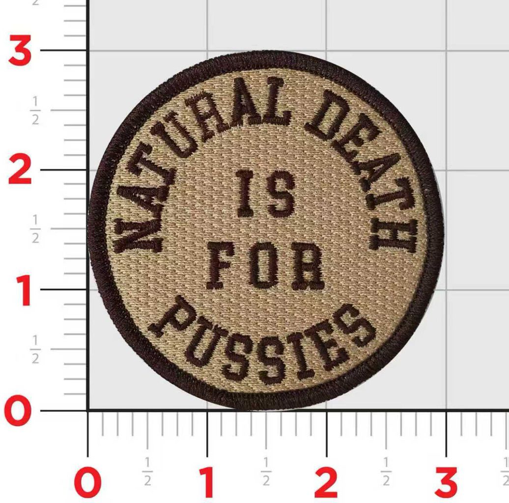 Natural Death is for Pussies Shoulder Patches