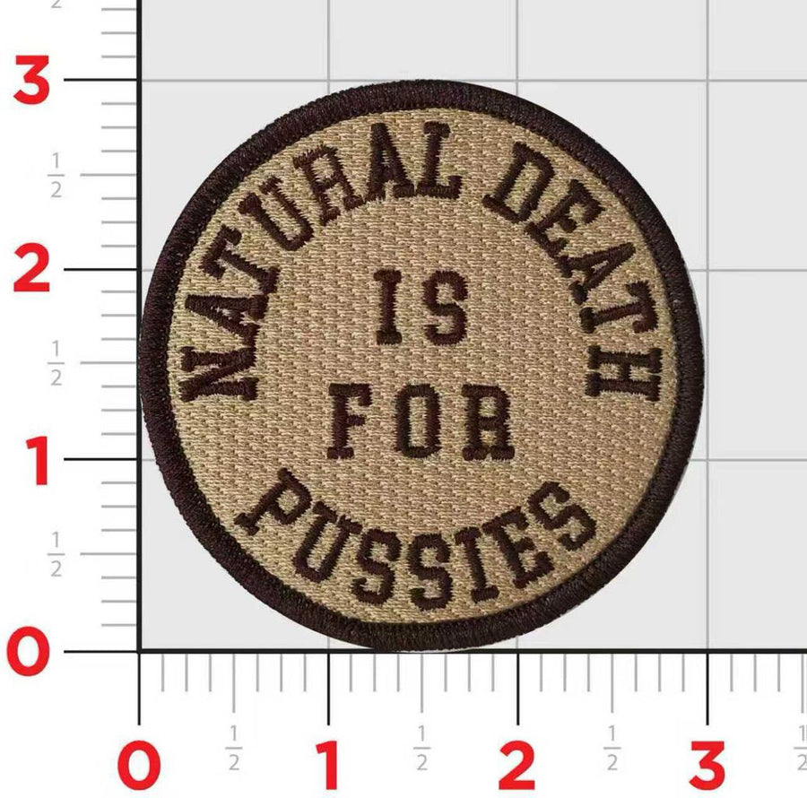 Natural Death is for Pussies Shoulder Patches