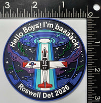 VT-27 T-6 Roswell Det 2026 Hello Boys, I'm Baaaack!  PVC Patch