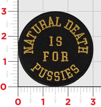 Natural Death is for Pussies Shoulder Patches