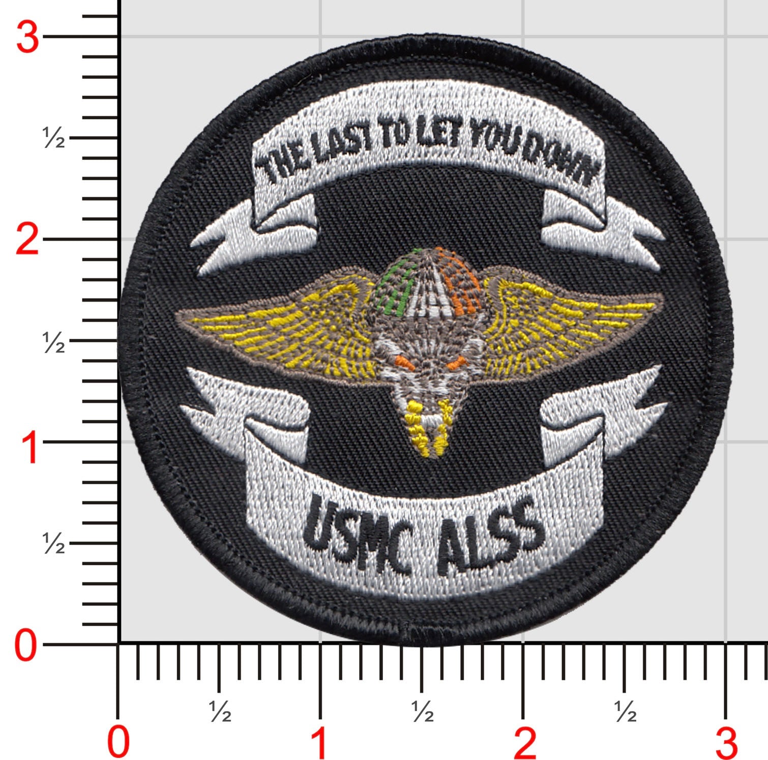 Buy USMC ALSS The Last to Let You Patch | MarinePatches.com