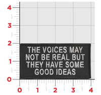 The Voices May Not be Real, but They Have Some Good Ideas.