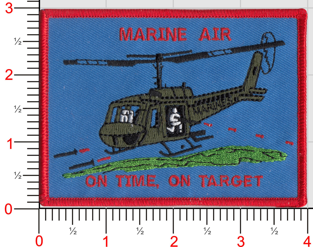Marine Air UH-1 Huey On Time On Target Patch (Marine Air)