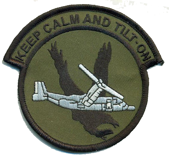 USMC MV-22 "Keep Calm and Tilt-on" OD Patches