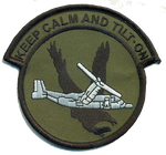 USMC MV-22 "Keep Calm and Tilt-on" OD Patches